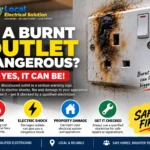 Is a burnt or discoloured electrical outlet dangerous